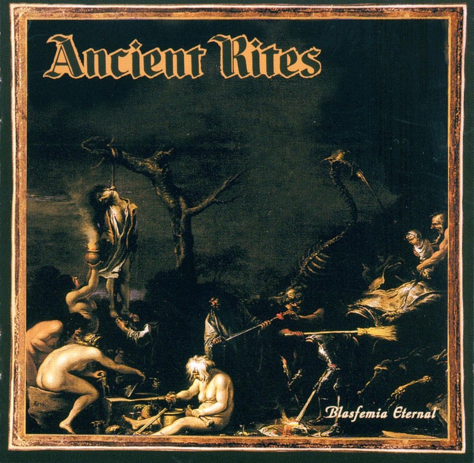 Ancient Rites - Blasfemia Eternal 